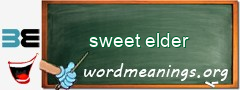 WordMeaning blackboard for sweet elder